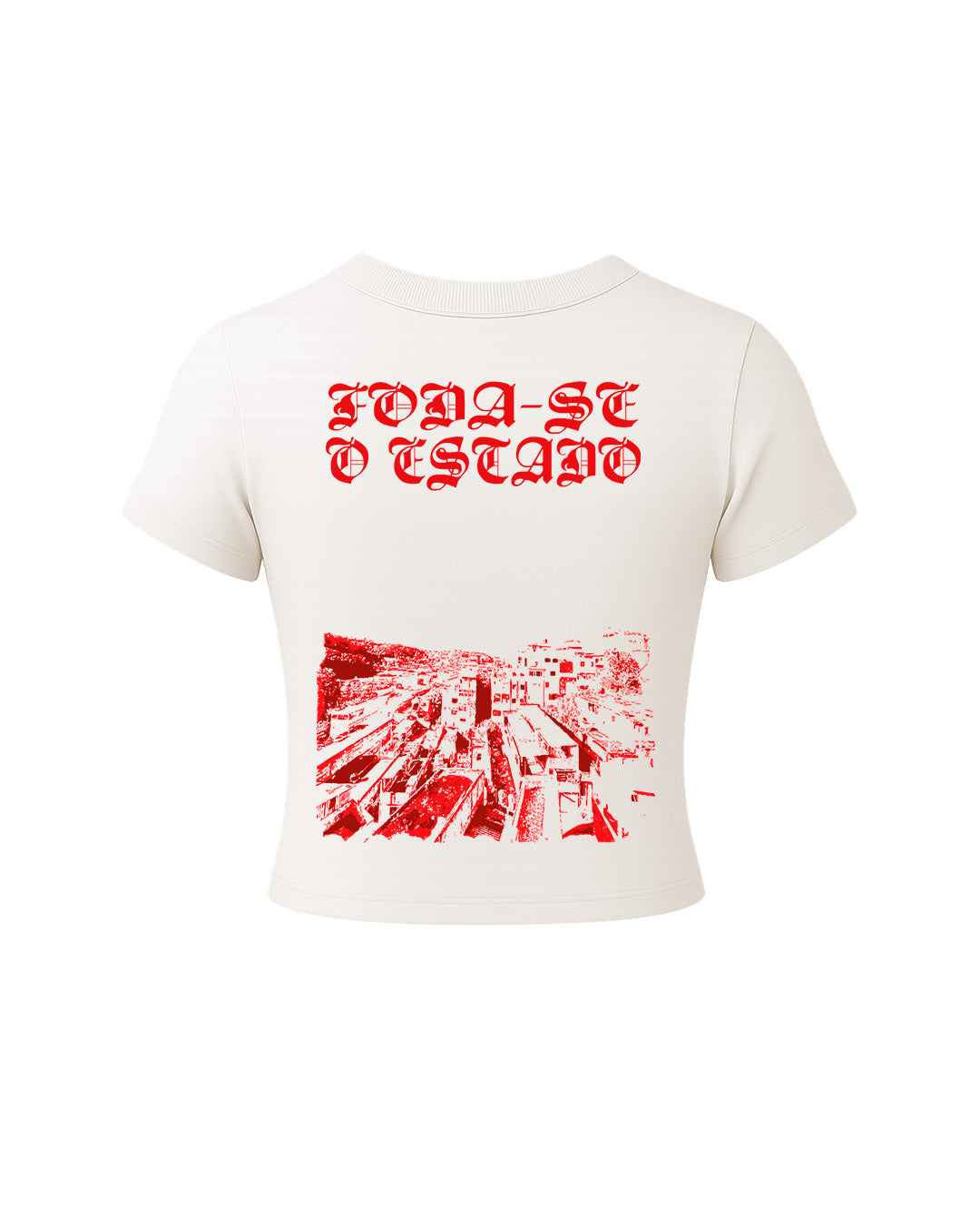 Baby tee - Foda-se o estado.